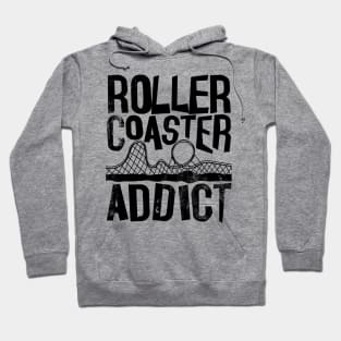 Rollercoaster addict roller coaster addict Hoodie